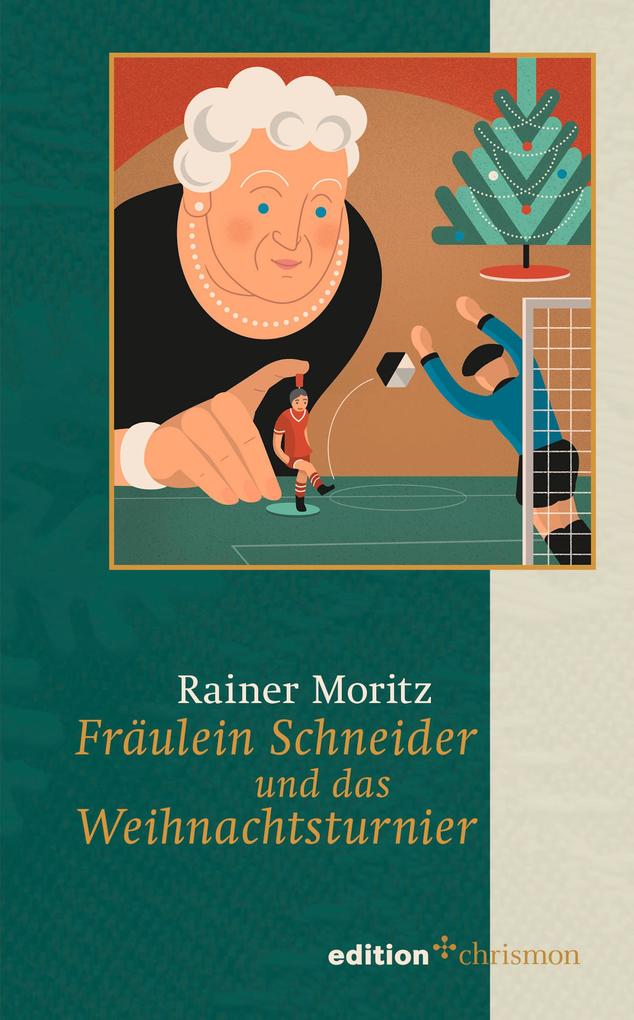 Produktbild: Fräulein Schneider und das Weihnachtsturnier | Rainer Moritz