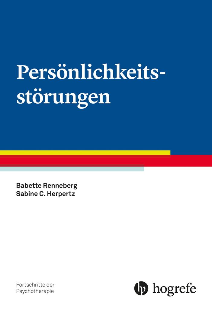Produktbild: Persönlichkeitsstörungen | Sabine C. Herpertz, Babette Renneberg