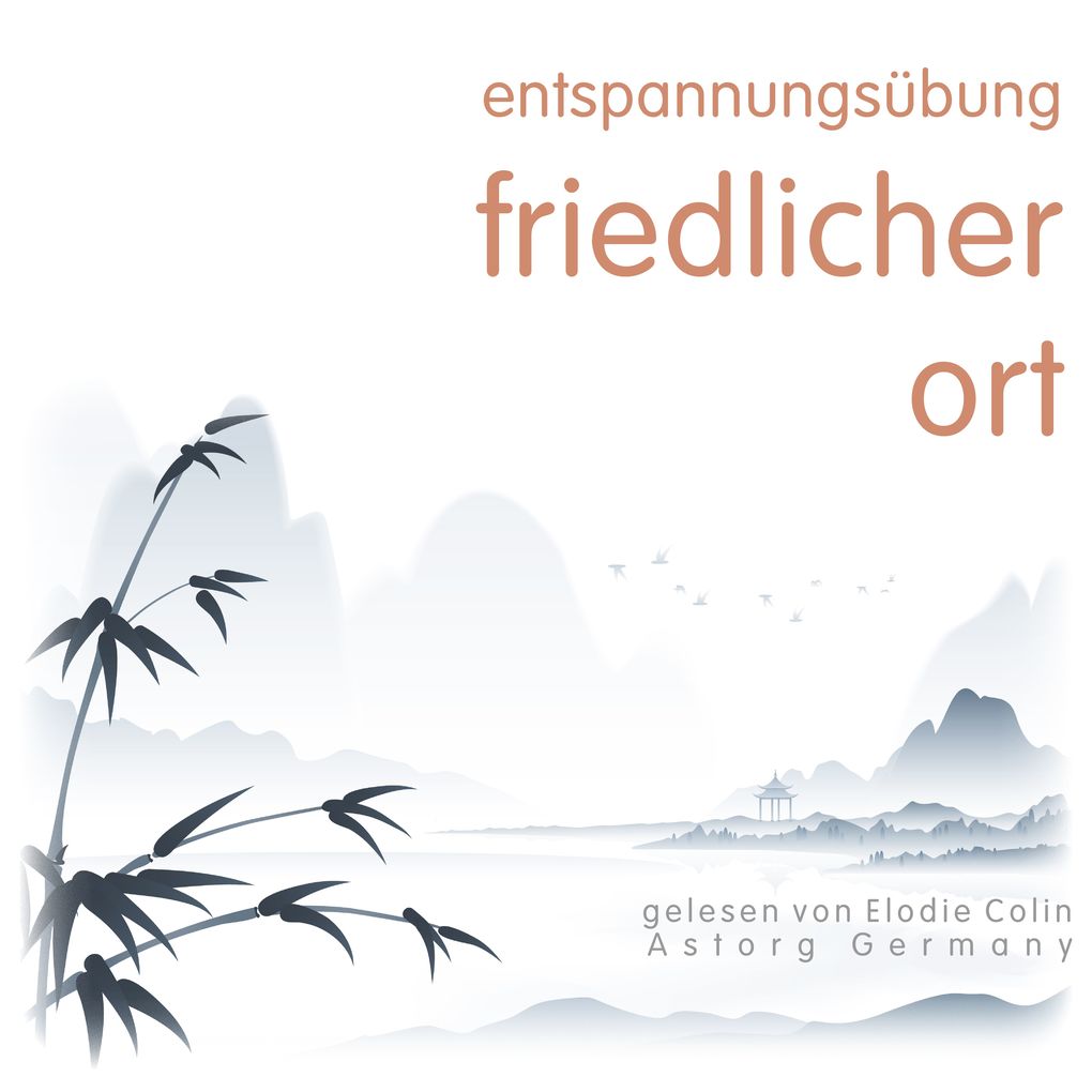 Produktbild: Entspannungsübung Friedlicher Ort | Frédéric Garnier