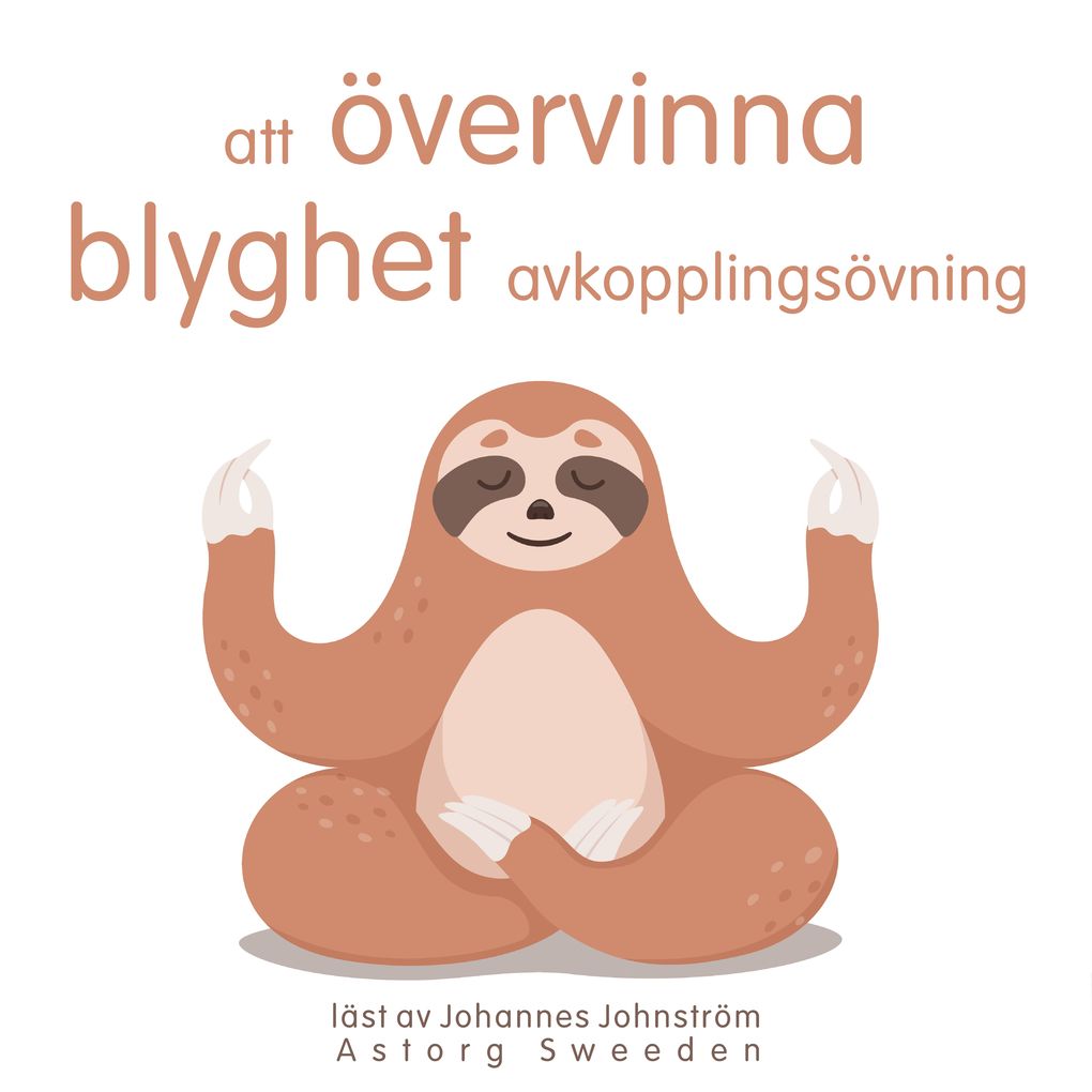 Produktbild: Att övervinna blyghet: Avslappningsövning | Frédéric Garnier