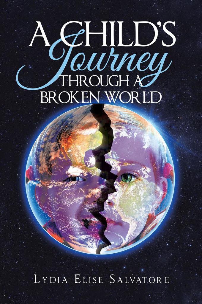 A Child's Journey Through a Broken World als eBook epub
