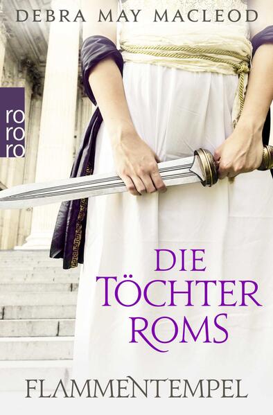 Produktbild: Die Töchter Roms: Flammentempel | Debra May Macleod