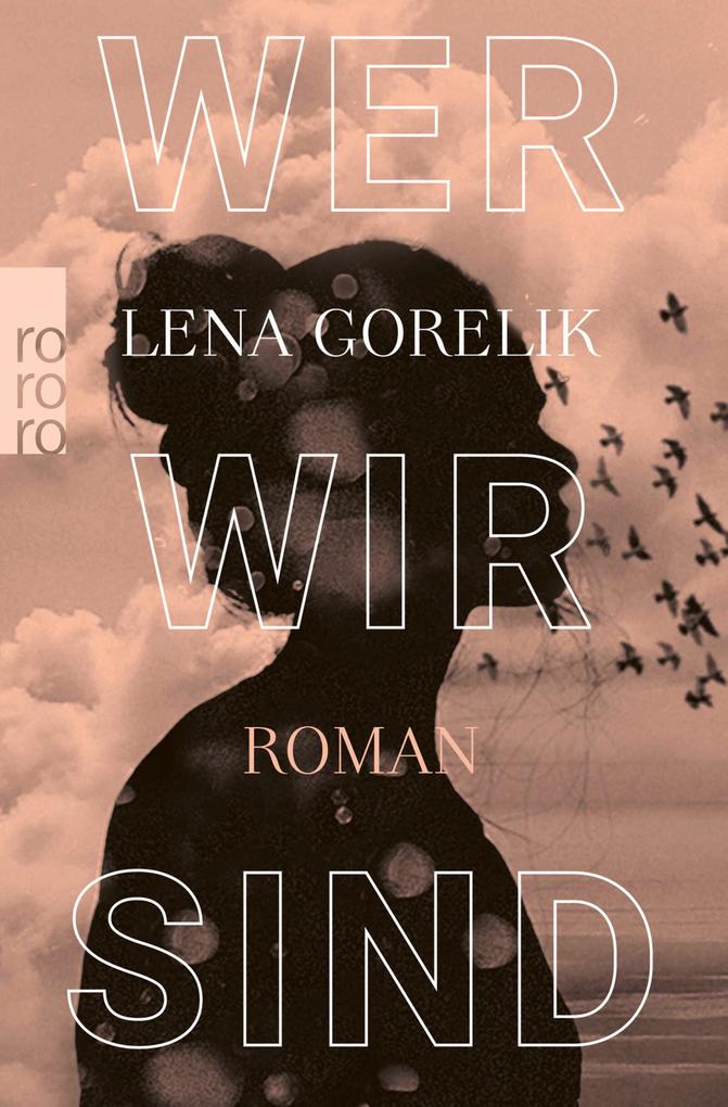 Produktbild: Wer wir sind | Lena Gorelik