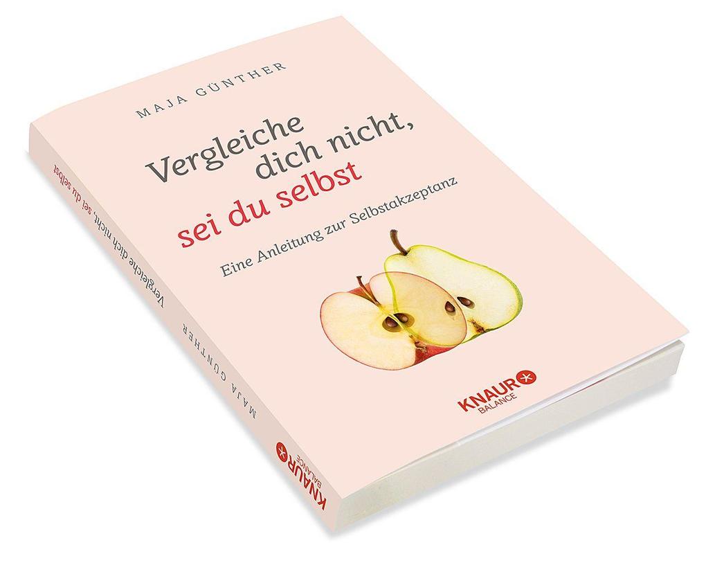 Weitere Ansicht: Vergleiche dich nicht, sei du selbst | Maja Günther