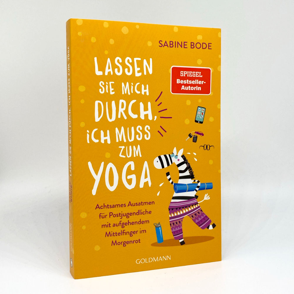 Weitere Ansicht: Lassen Sie mich durch, ich muss zum Yoga | Sabine Bode