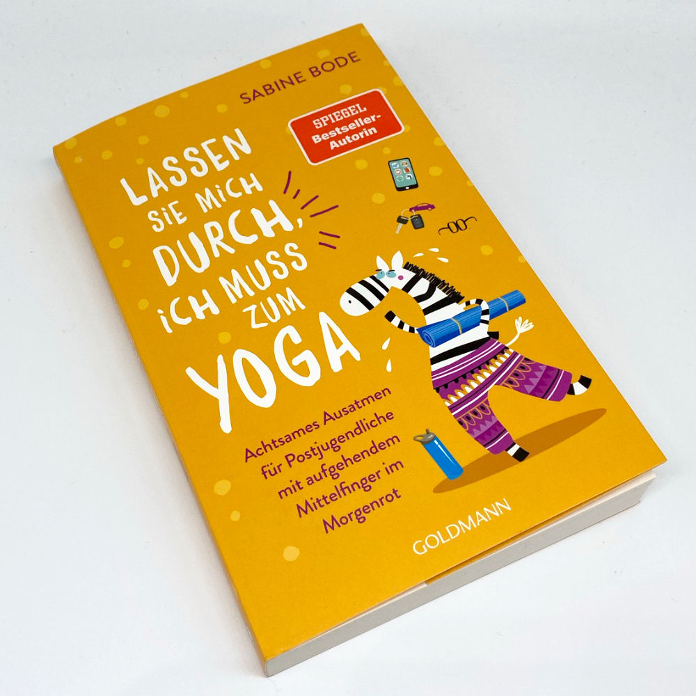 Weitere Ansicht: Lassen Sie mich durch, ich muss zum Yoga | Sabine Bode