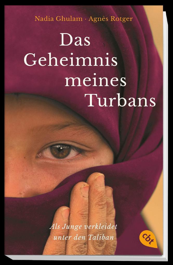 Weitere Ansicht: Das Geheimnis meines Turbans | Nadia Ghulam, Agnès Rotger