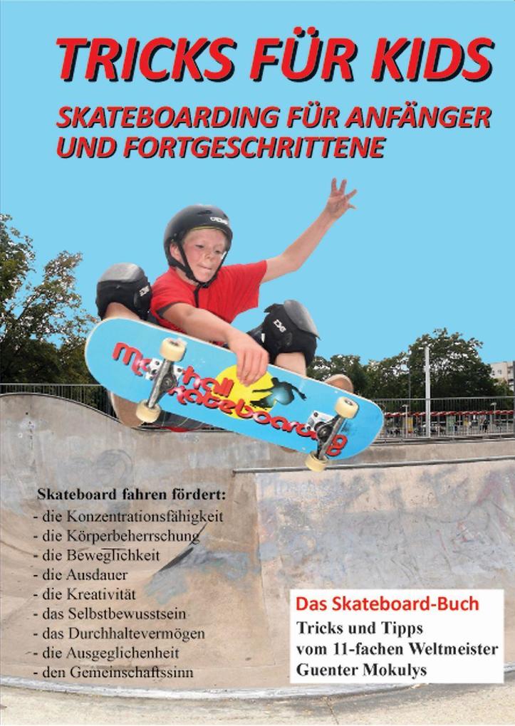 Weitere Ansicht: Tricks für Kids | Guenter Mokulys