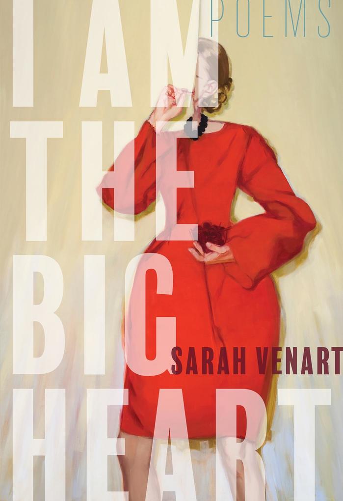 Produktbild: I Am the Big Heart | Sarah Venart