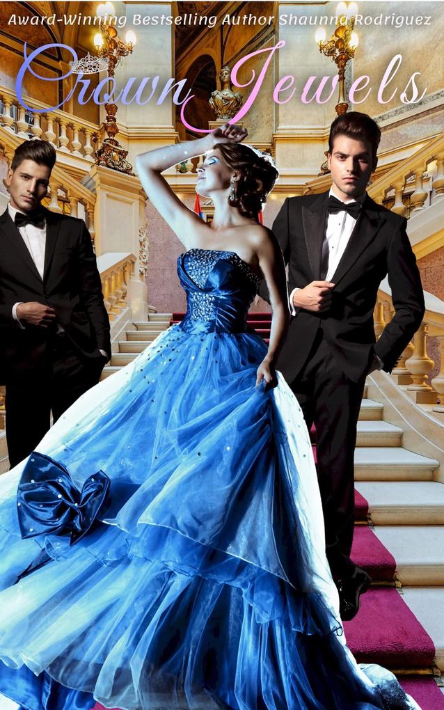 Produktbild: Crown Jewels (The Crossover Series, #1) | Shaunna Rodriguez