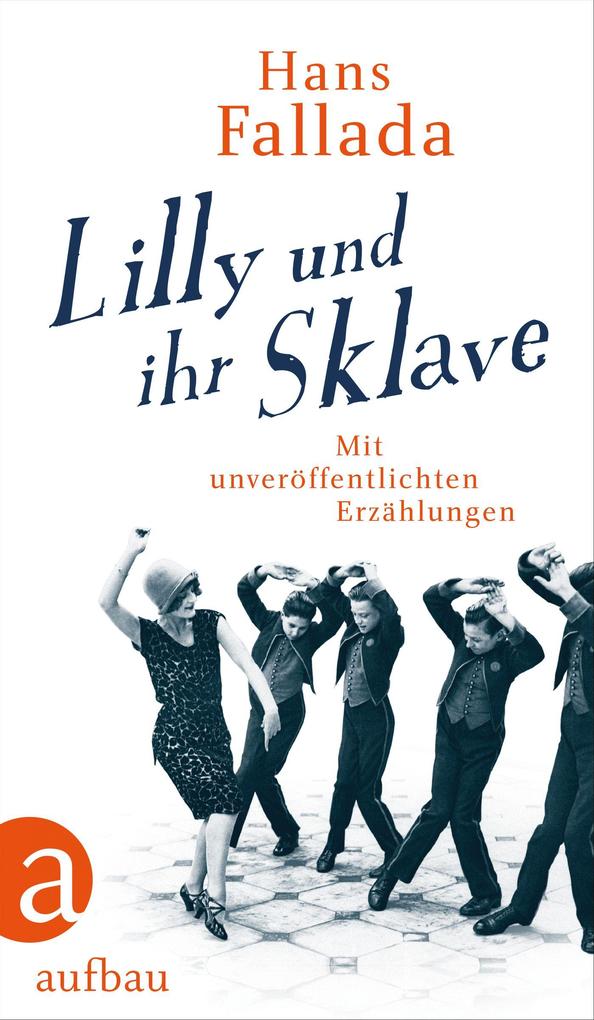 Produktbild: Lilly und ihr Sklave | Hans Fallada