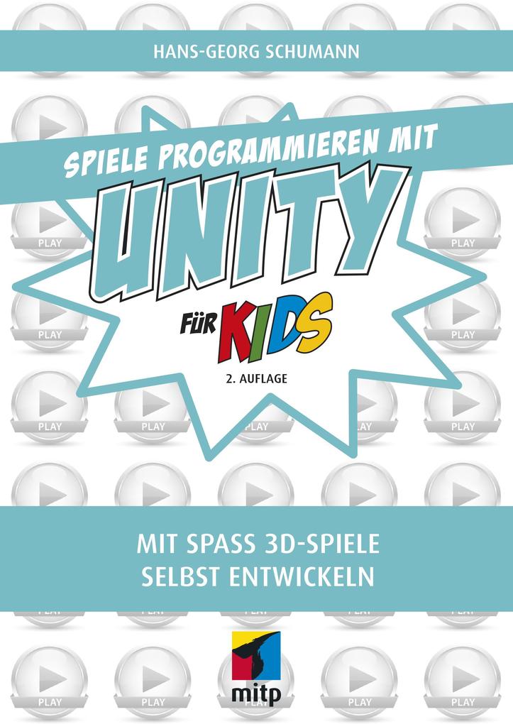 Produktbild: Spiele programmieren mit Unity | Hans-Georg Schumann
