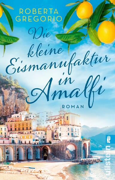 Produktbild: Die kleine Eismanufaktur in Amalfi | Roberta Gregorio