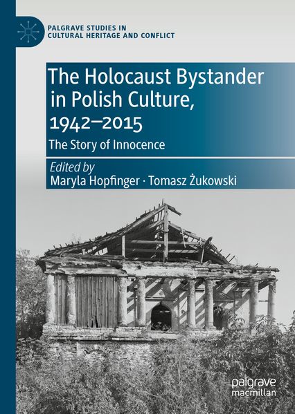 Produktbild: The Holocaust Bystander in Polish Culture, 1942-2015