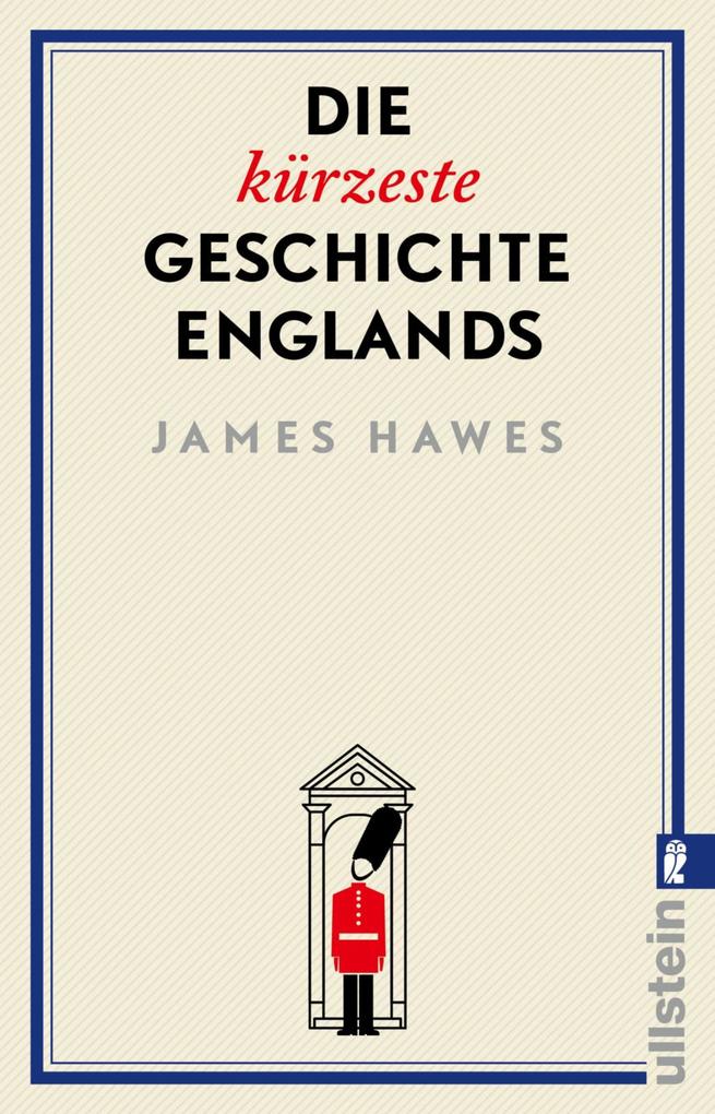 Produktbild: Die kürzeste Geschichte Englands | James Hawes