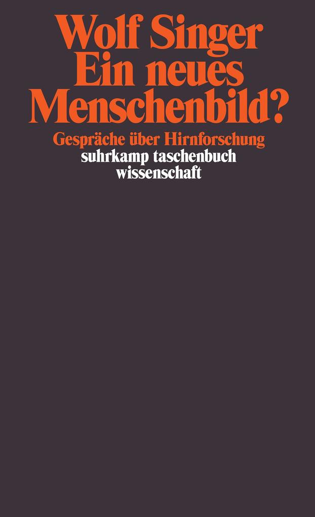 Produktbild: Ein neues Menschenbild? | Wolf Singer