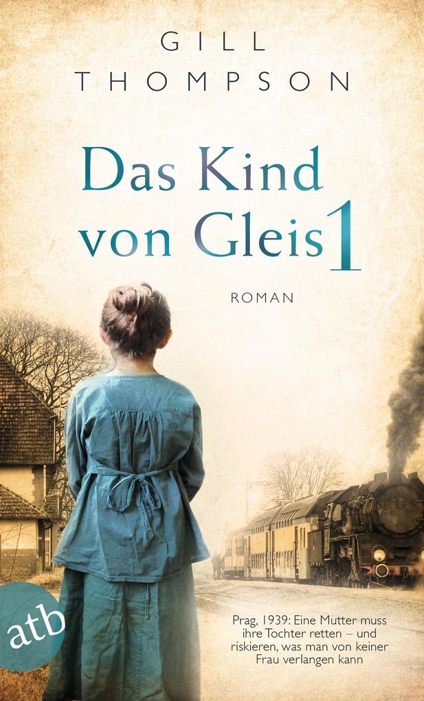 Produktbild: Das Kind von Gleis 1 | Gill Thompson