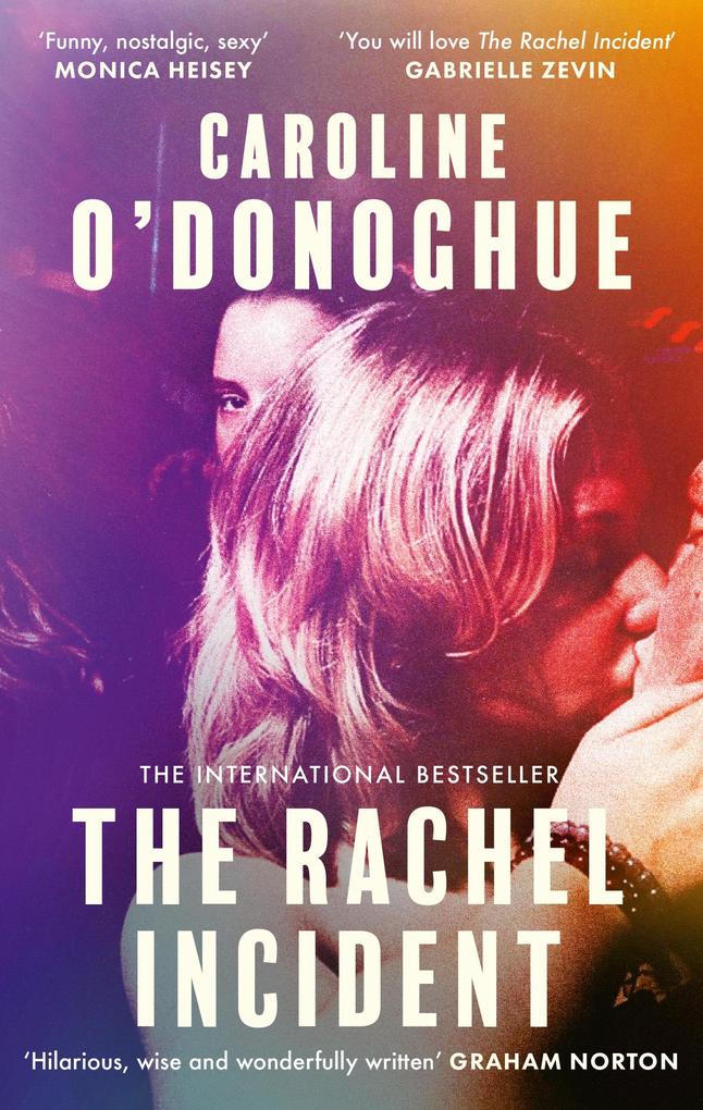 Produktbild: The Rachel Incident | Caroline O'Donoghue