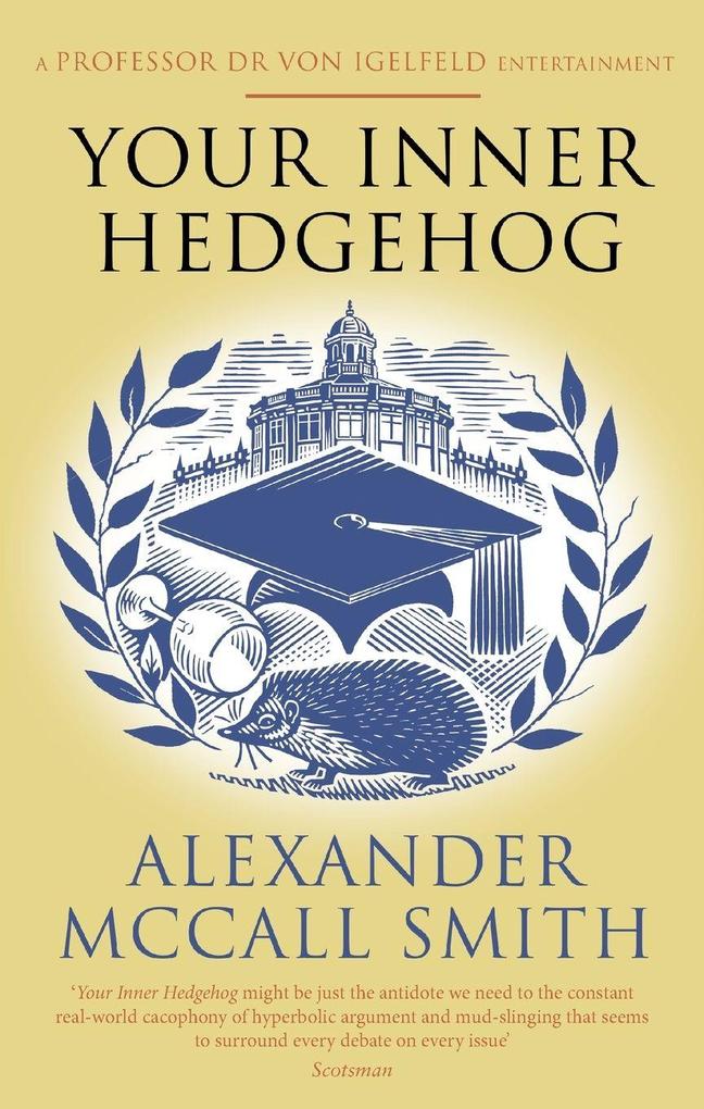 Produktbild: Your Inner Hedgehog | Alexander McCall Smith