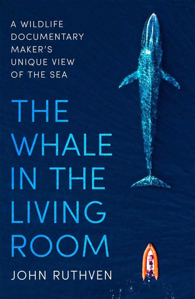 Produktbild: The Whale in the Living Room | John Ruthven