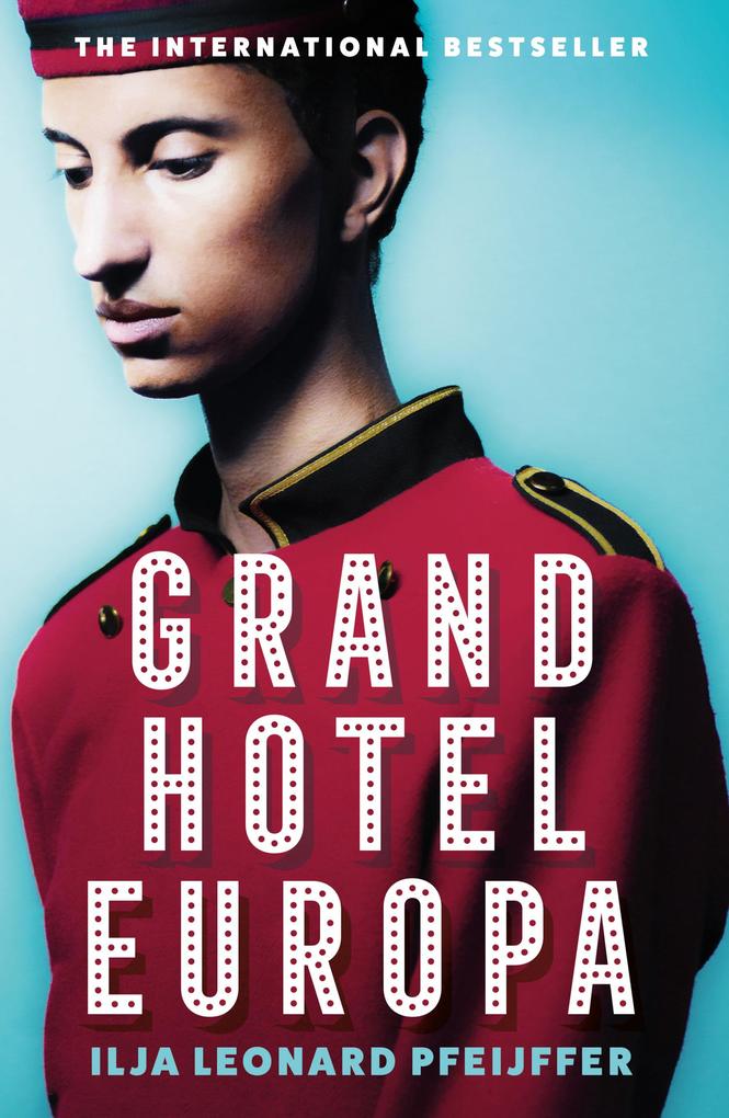 Produktbild: Grand Hotel Europa | Ilja Leonard Pfeijffer