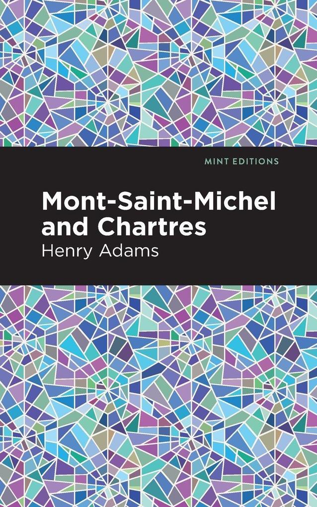 Produktbild: Mont-Saint-Michel and Chartres | Henry Adams