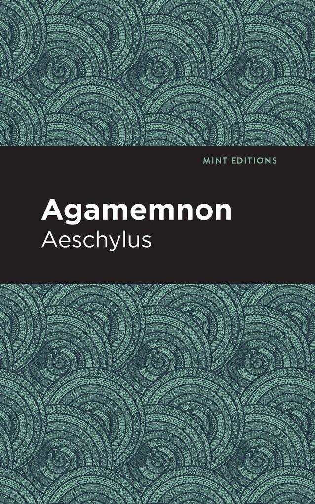 Produktbild: Agamemnon | Aeschylus