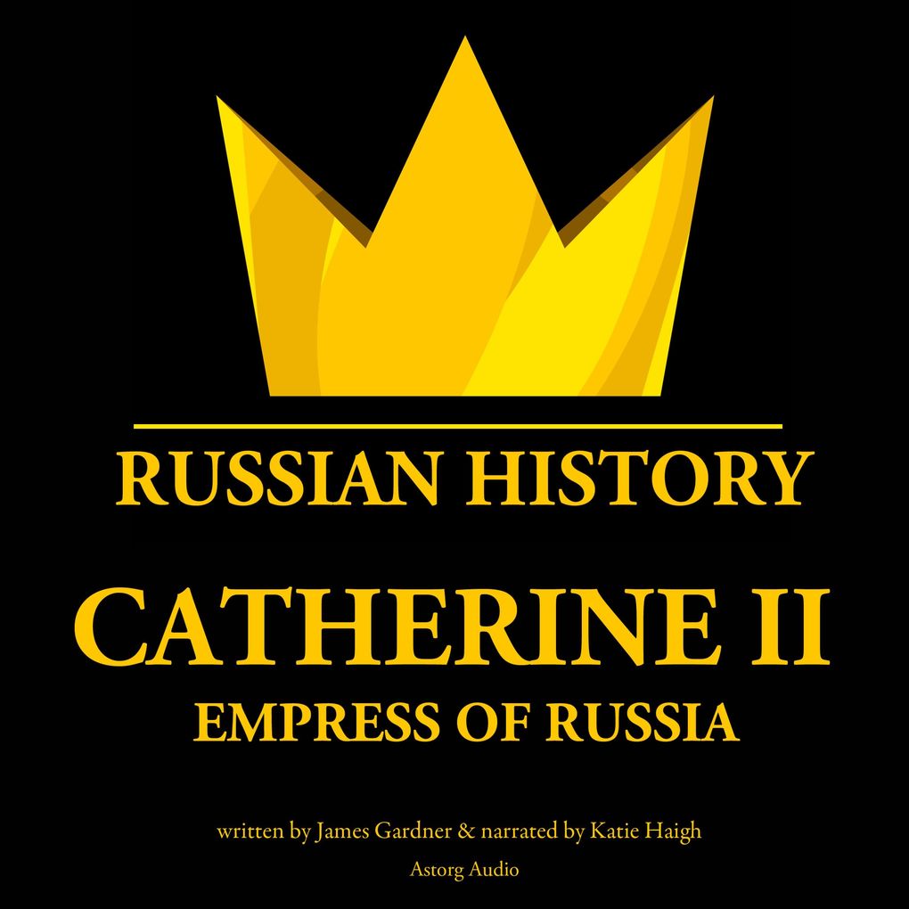 Produktbild: Catherine II, Empress of Russia | James Gardner