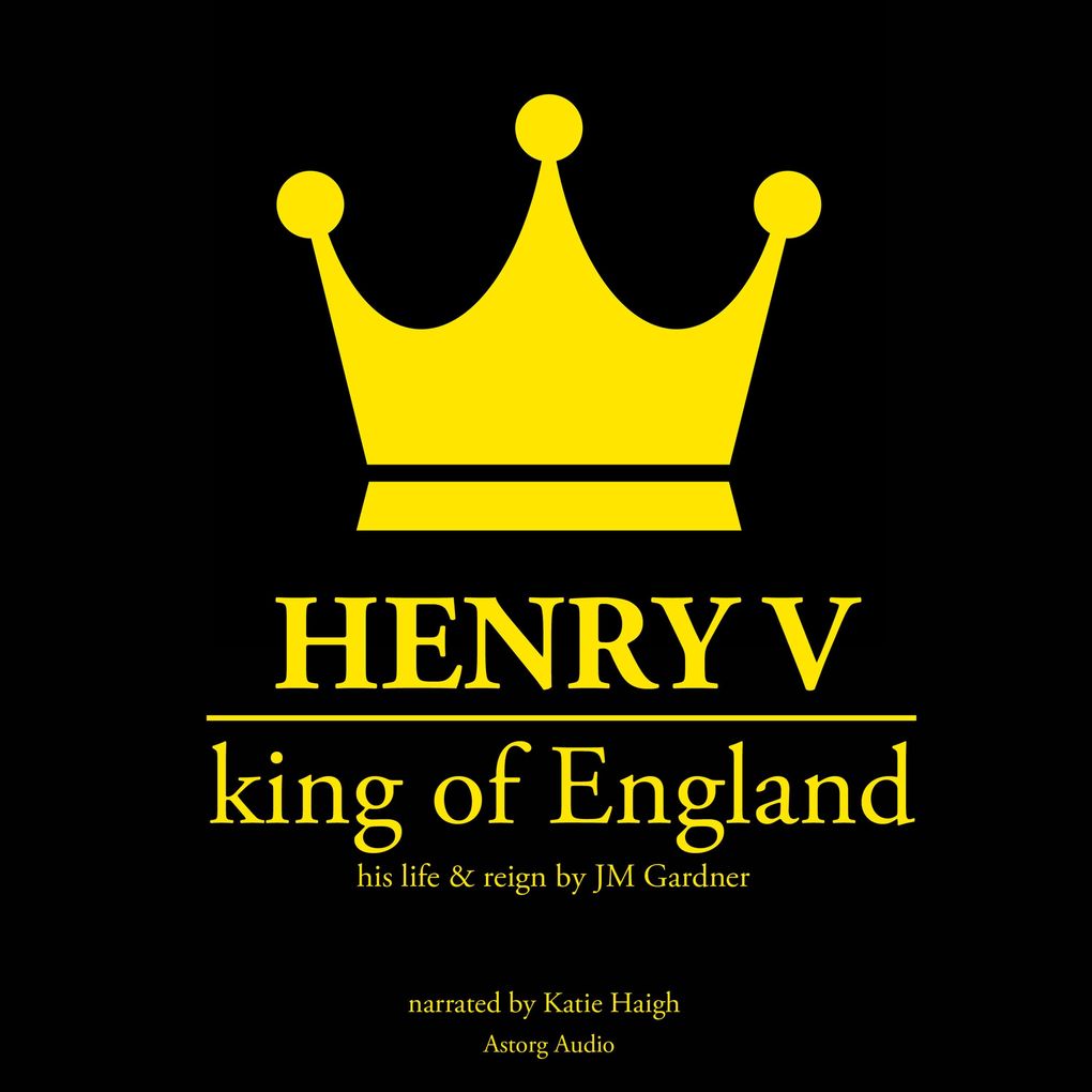 Produktbild: Henry V, King of England | JM Gardner