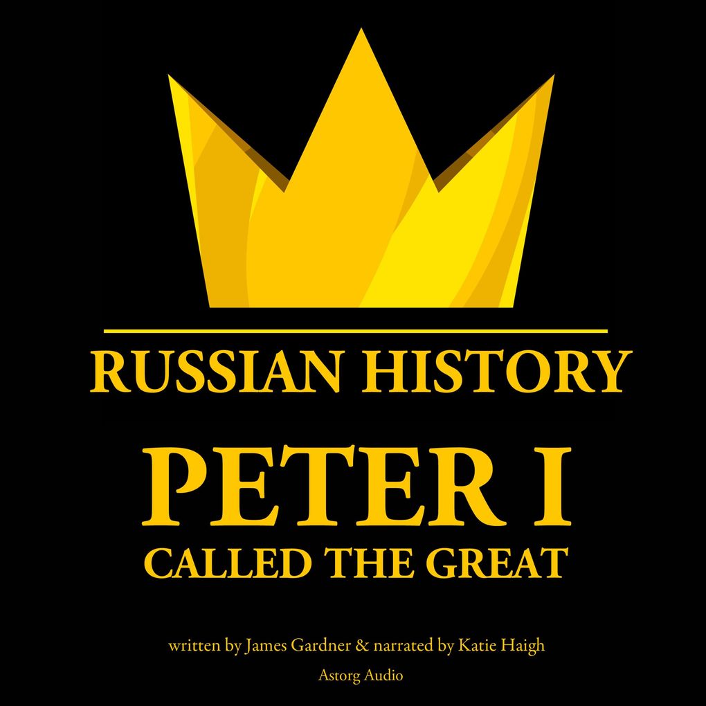 Produktbild: Peter I Called The Great | James Gardner
