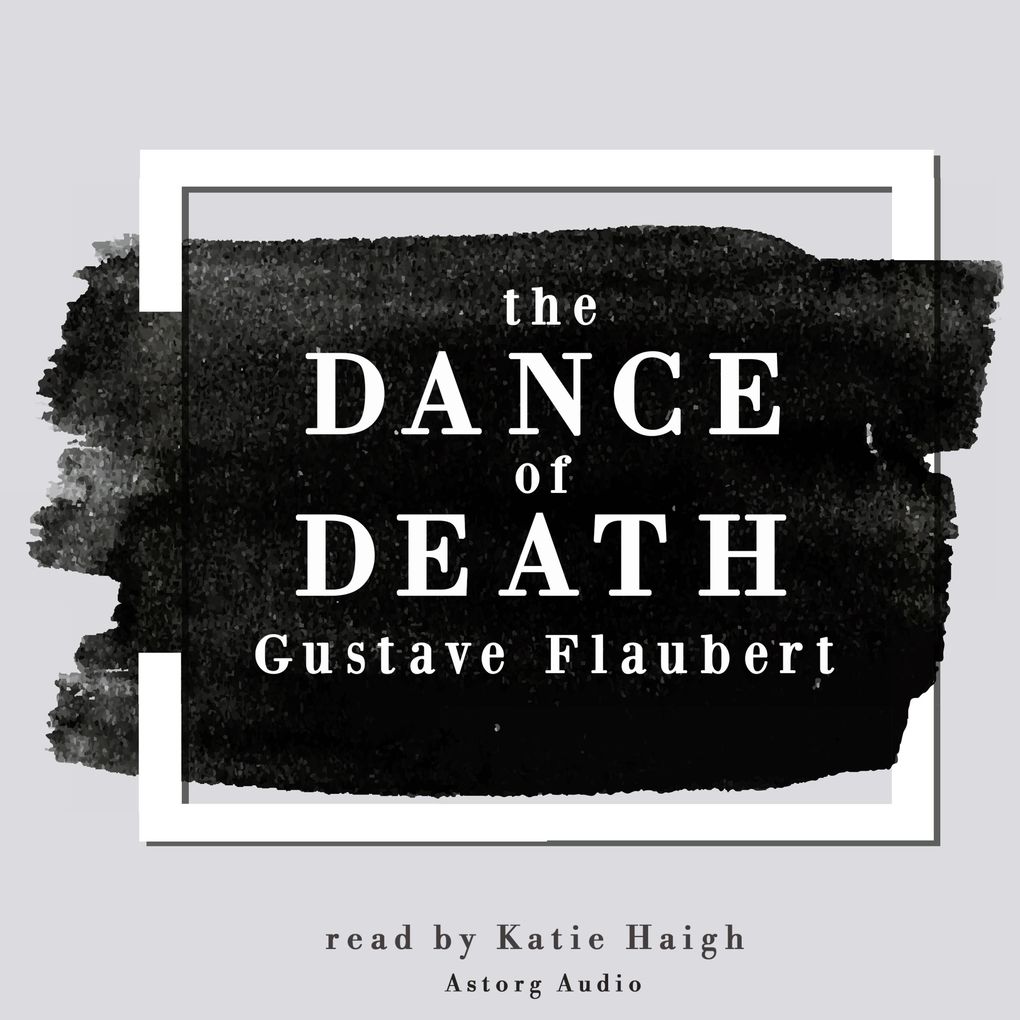 Produktbild: The Dance of Death by Gustave Flaubert | Gustave Flaubert