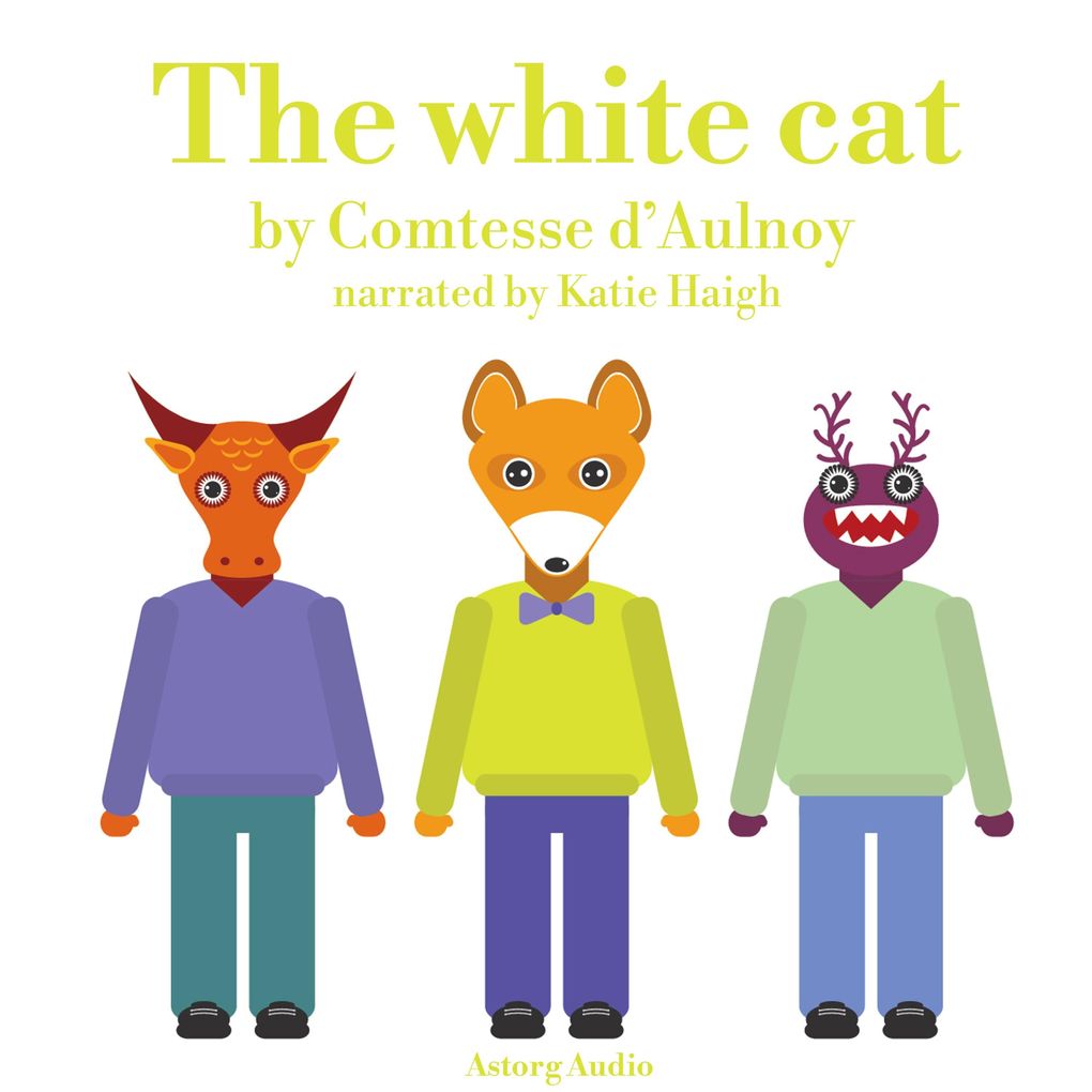 Produktbild: The White Cat | Madame d'Aulnoy