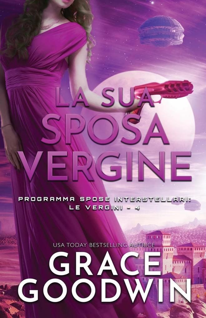 Produktbild: La sua sposa vergine | Grace Goodwin