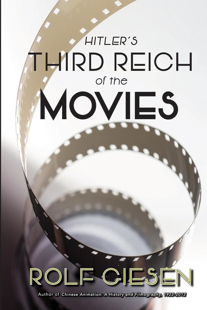 Hitler's Third Reich of the Movies and the Aftermath als Taschenbuch