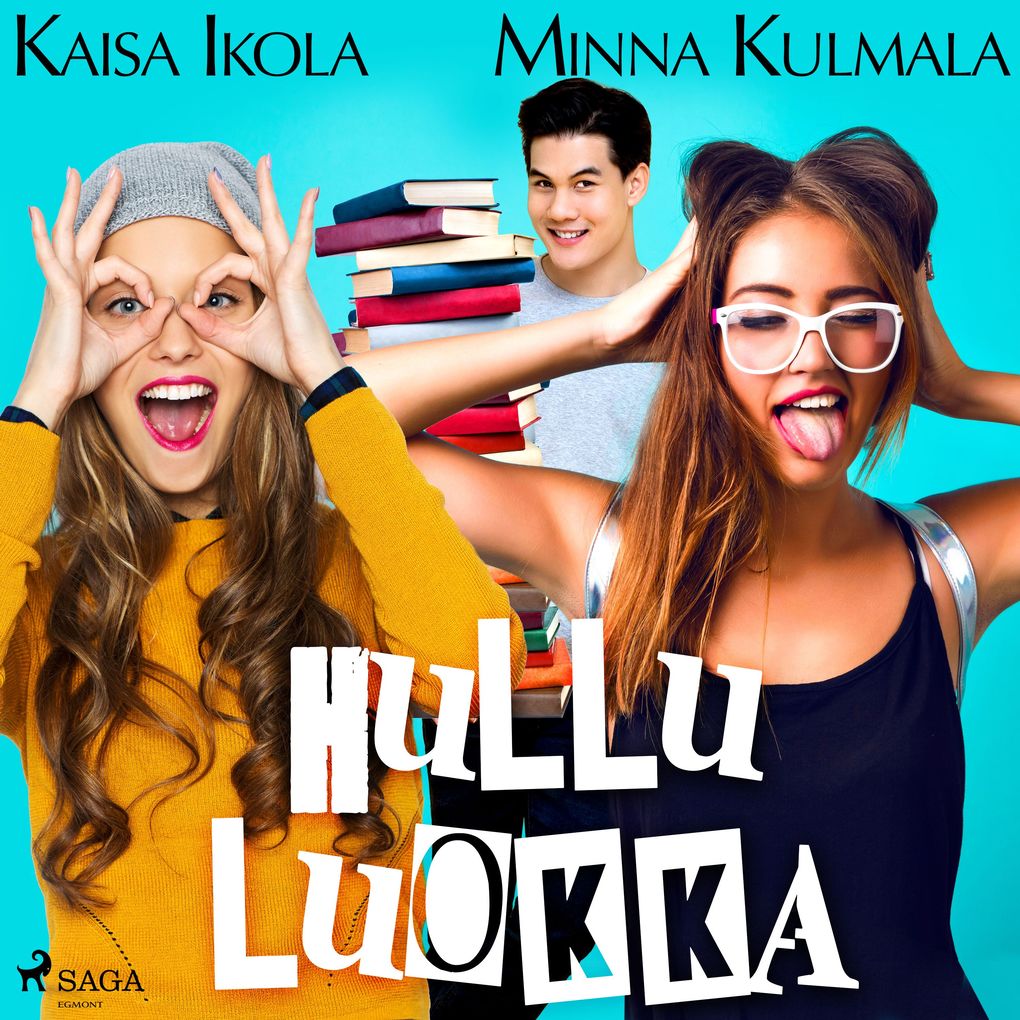 Produktbild: Hullu luokka | Kaisa Ikola, Minna Kulmala