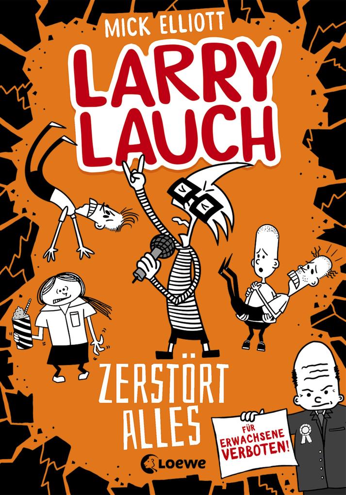 Produktbild: Larry Lauch zerstört alles (Band 3) | Mick Elliott