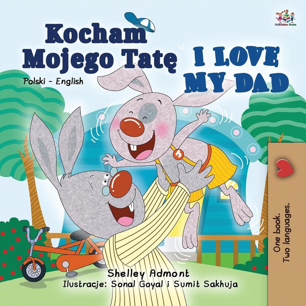 Produktbild: I Love My Dad (Polish English Bilingual Book for Kids) | Shelley Admont, Kidkiddos Books