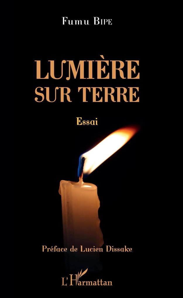 Produktbild: Lumière sur Terre. Essai | Fumu Bipe