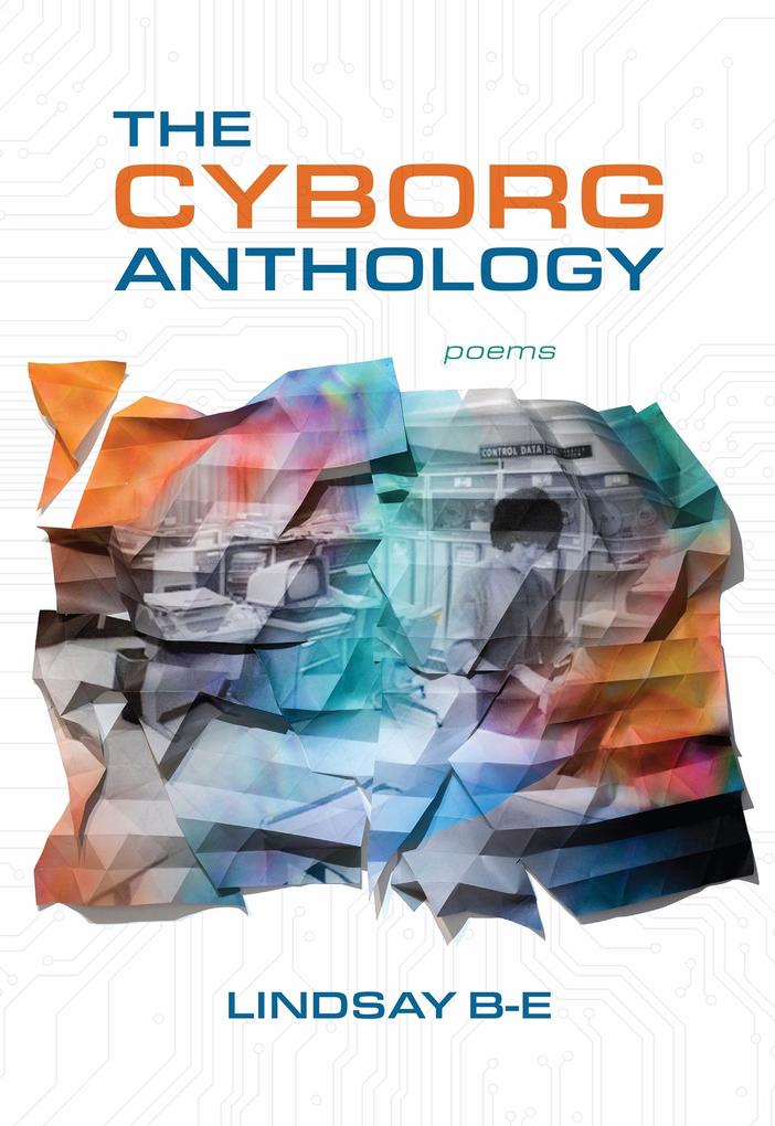 Produktbild: Cyborg Anthology | Lindsay B-E