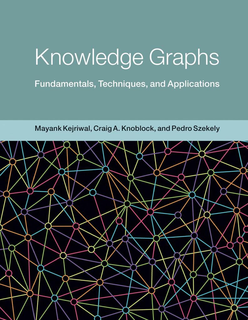 Produktbild: Knowledge Graphs | Mayank Kejriwal, Craig Knoblock, Pedro Szekely