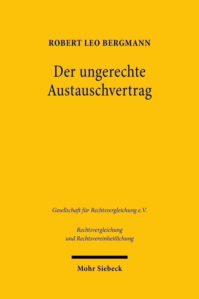 Produktbild: Der ungerechte Austauschvertrag | Robert Leo Bergmann