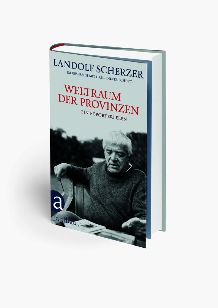 Weitere Ansicht: Weltraum der Provinzen | Landolf Scherzer, Hans-Dieter Schütt