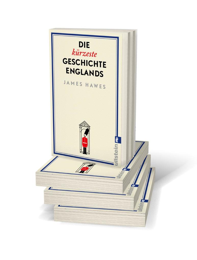 Weitere Ansicht: Die kürzeste Geschichte Englands | James Hawes