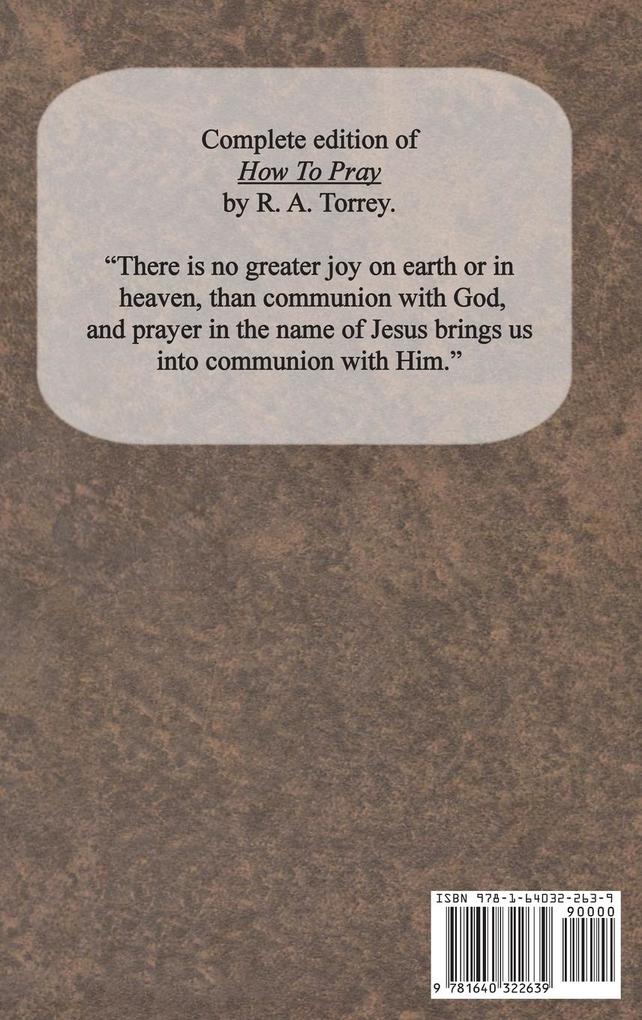 Weitere Ansicht: How To Pray | R. A. Torrey