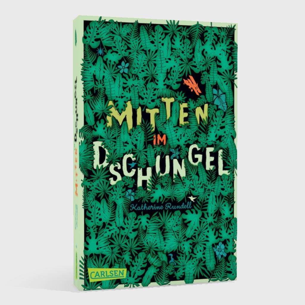 Weitere Ansicht: Mitten im Dschungel | Katherine Rundell