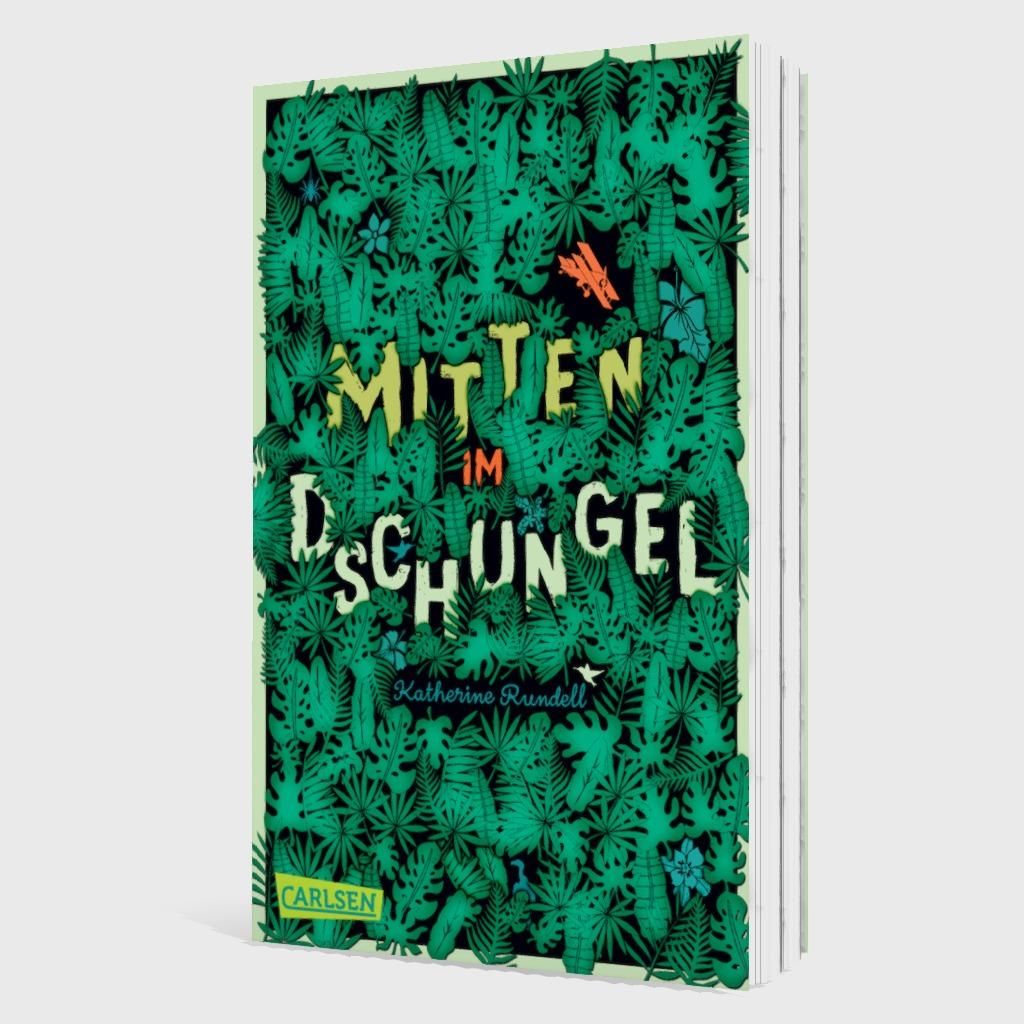 Weitere Ansicht: Mitten im Dschungel | Katherine Rundell