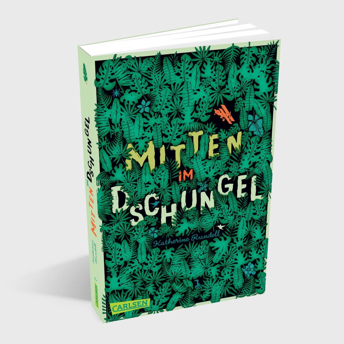 Weitere Ansicht: Mitten im Dschungel | Katherine Rundell