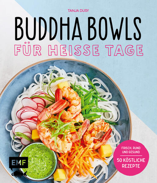 Produktbild: Buddha Bowls für heiße Tage | Tanja Dusy