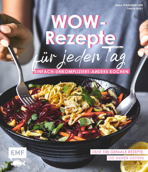 Produktbild: Wow-Rezepte für jeden Tag | Tanja Dusy, Inga Pfannebecker