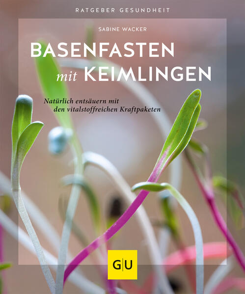 Produktbild: Basenfasten mit Keimlingen | Sabine Wacker